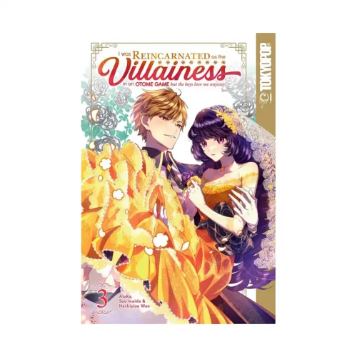 9781427869210 I Was Reincarnated as the Villainess in an Otome Game But the Boys Love Me Anyway! (Manga) Volume 03