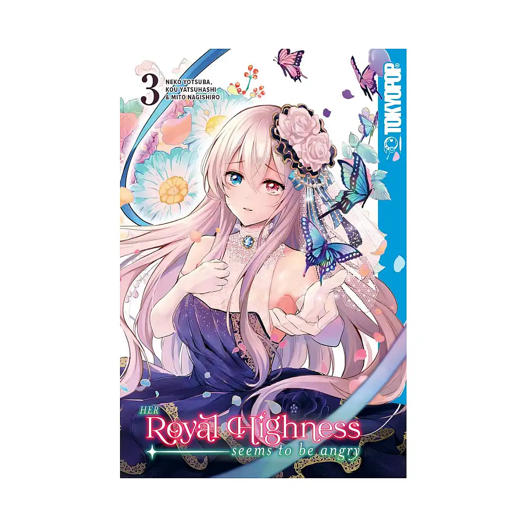 Her Royal Highness Seems to Be Angry (Manga) Volume 03
