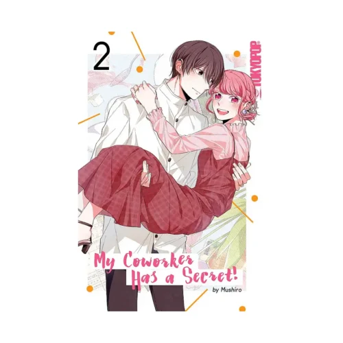 My Coworker Has a Secret! (Manga) Volume 02