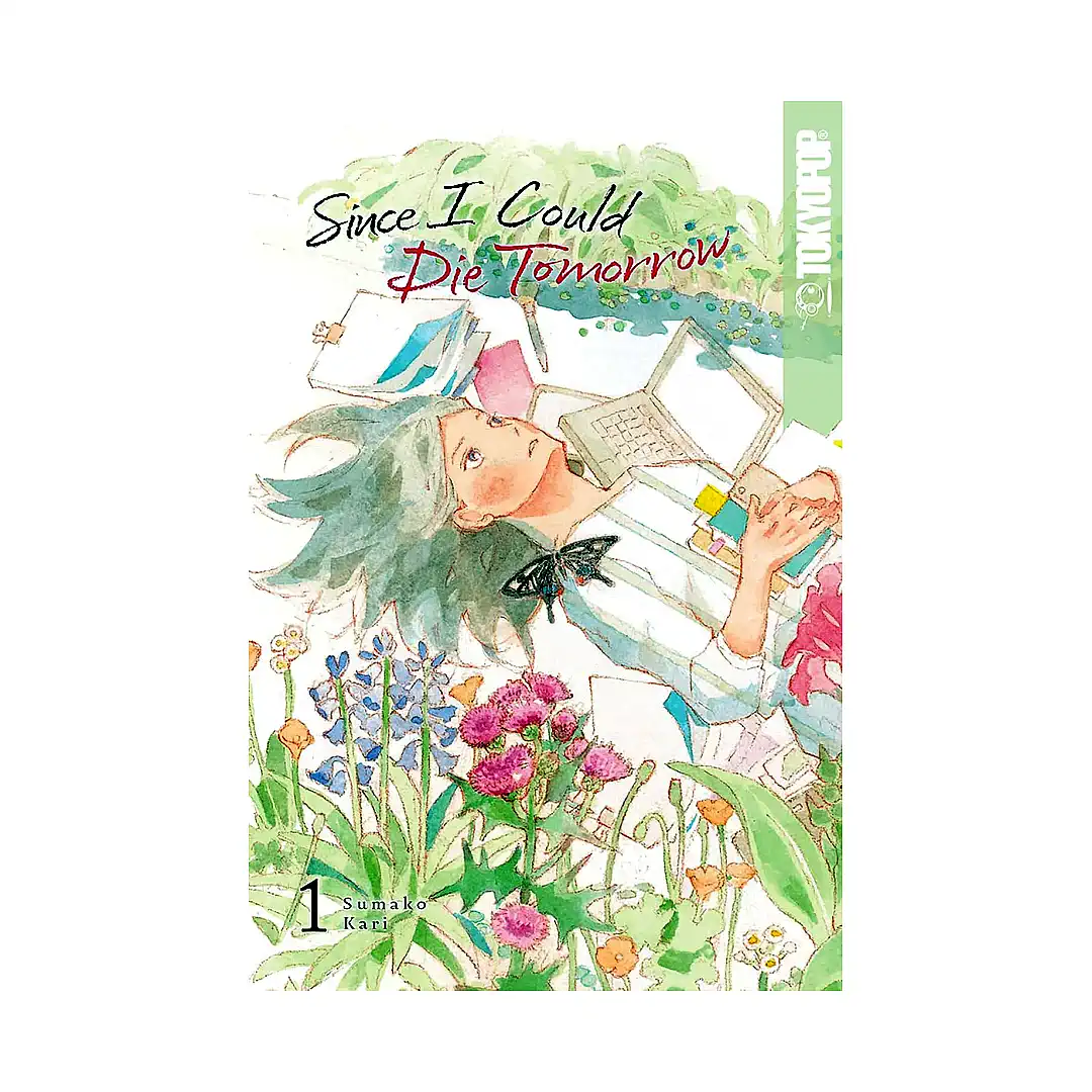 Since I Could Die Tomorrow (Manga) Volume 01