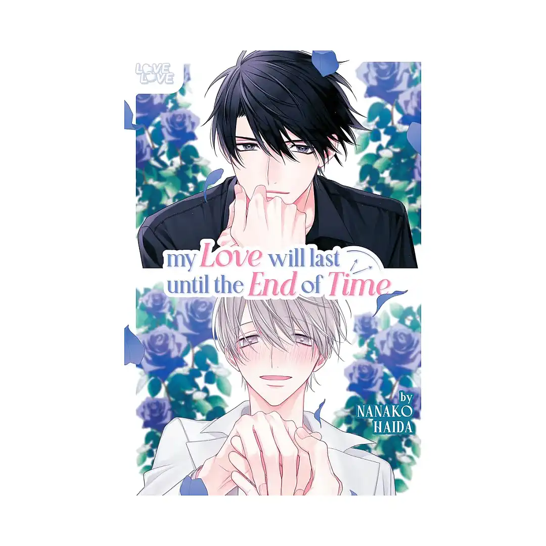 My Love Will Last Until the End of Time (Manga)