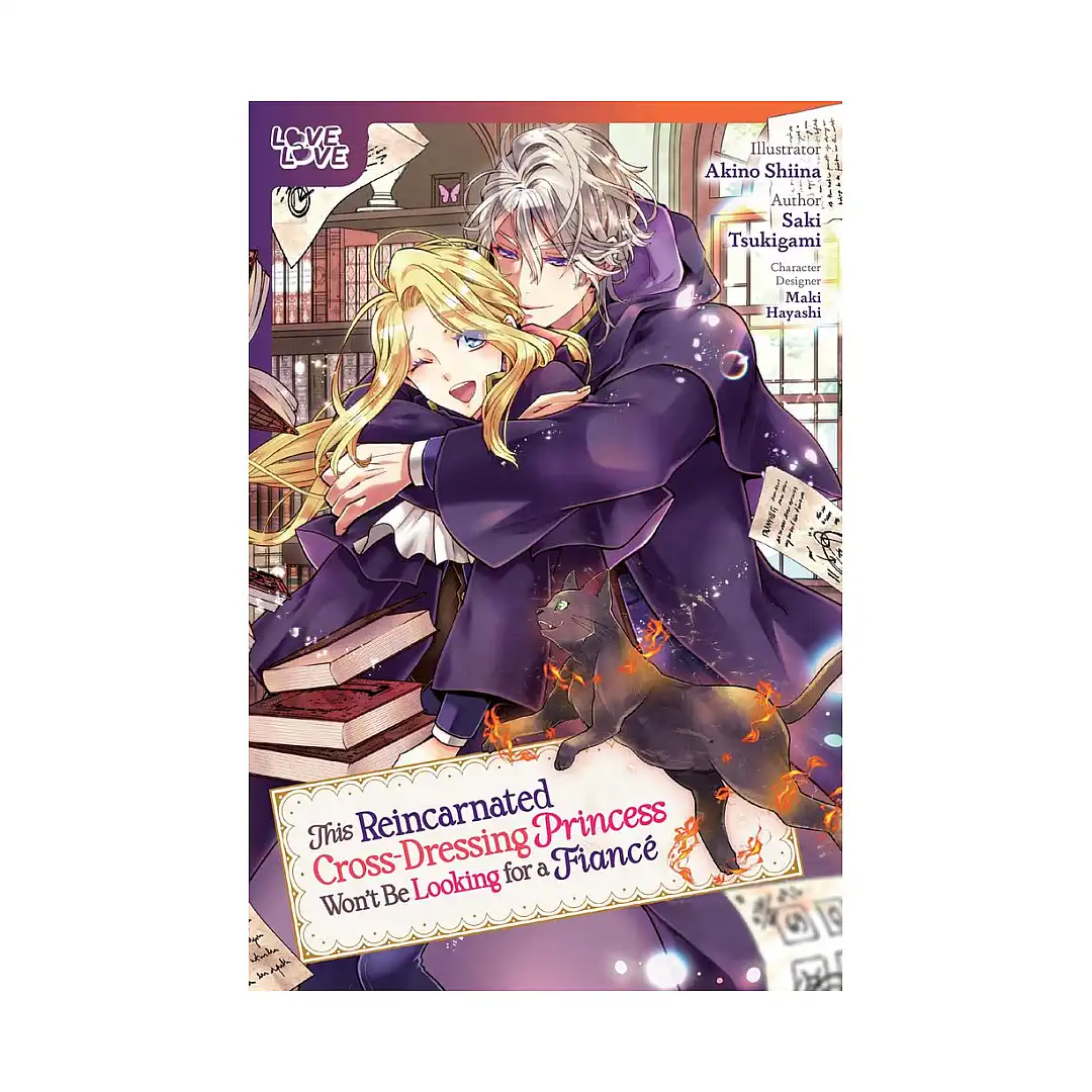 This Reincarnated Cross-Dressing Princess Won't Be Looking for a Fiance (Manga)