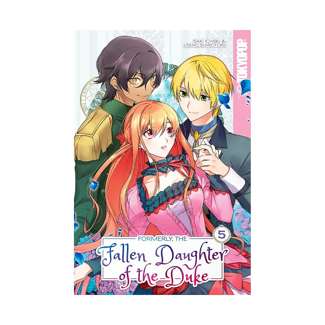 9781427877529 Formerly, the Fallen Daughter of the Duke (Manga) Volume 05