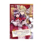This Reincarnated Countess Is Trying to Escape from Her Prince (Manga) Volume 01
