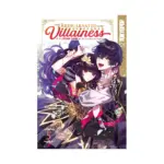 I Was Reincarnated as the Villainess in an Otome Game But the Boys Love Me Anyway! (Manga) Volume 05