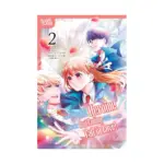 I Was Reincarnated as the Heroine on the Verge of a Bad Ending, and I'm Determined to Fall in Love! (Manga) Volume 02