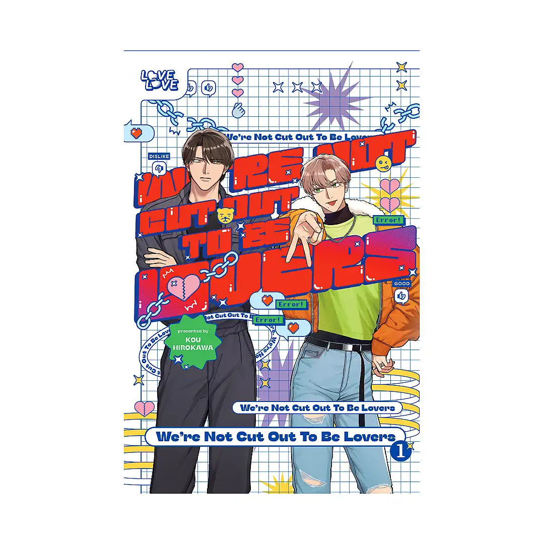We're Not Cut Out to Be Lovers (Manga) Volume 01