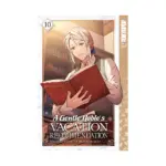 A Gentle Noble's Vacation Recommendation (Manga) Volume 10