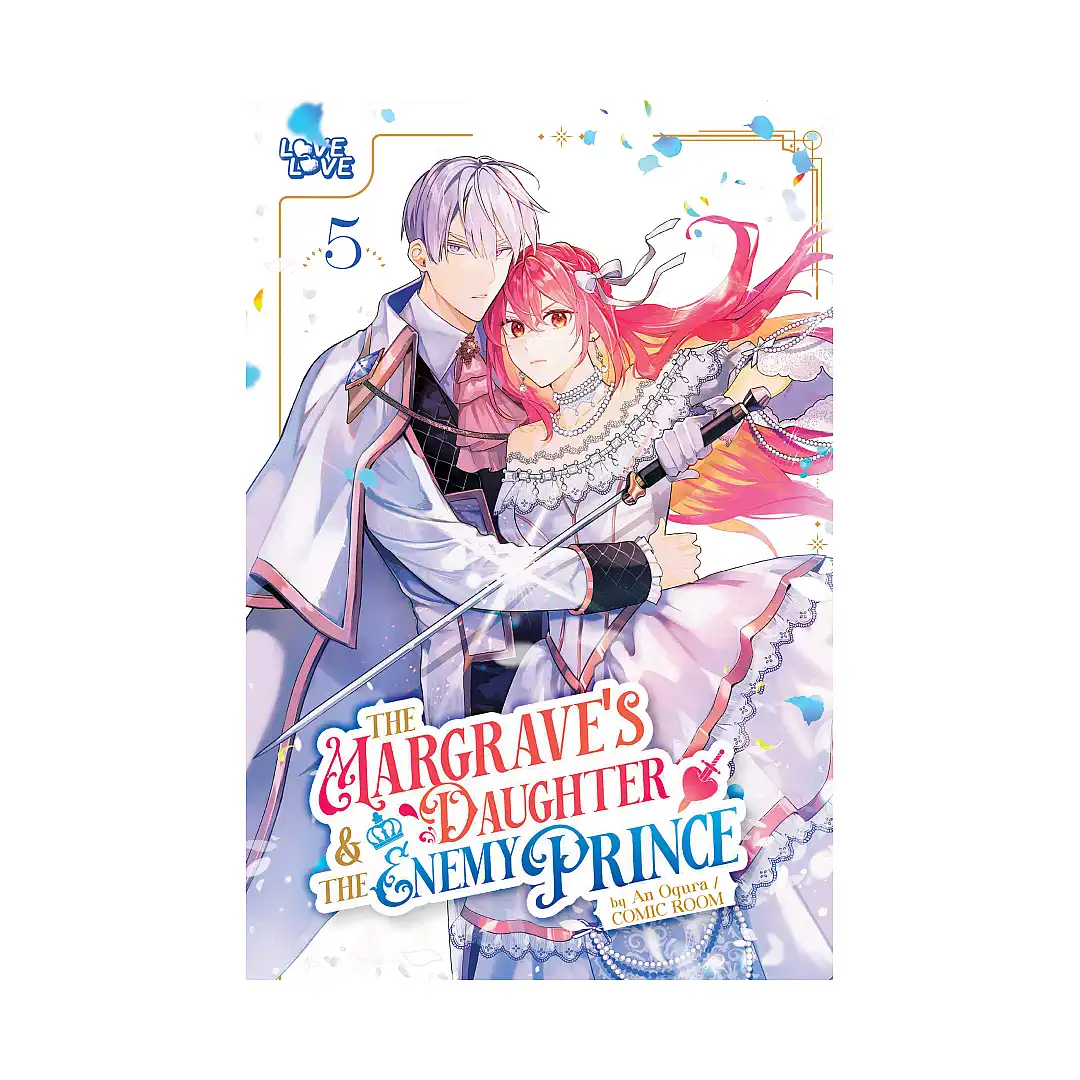 The Margrave's Daughter & the Enemy Prince (Manga) Volume 05