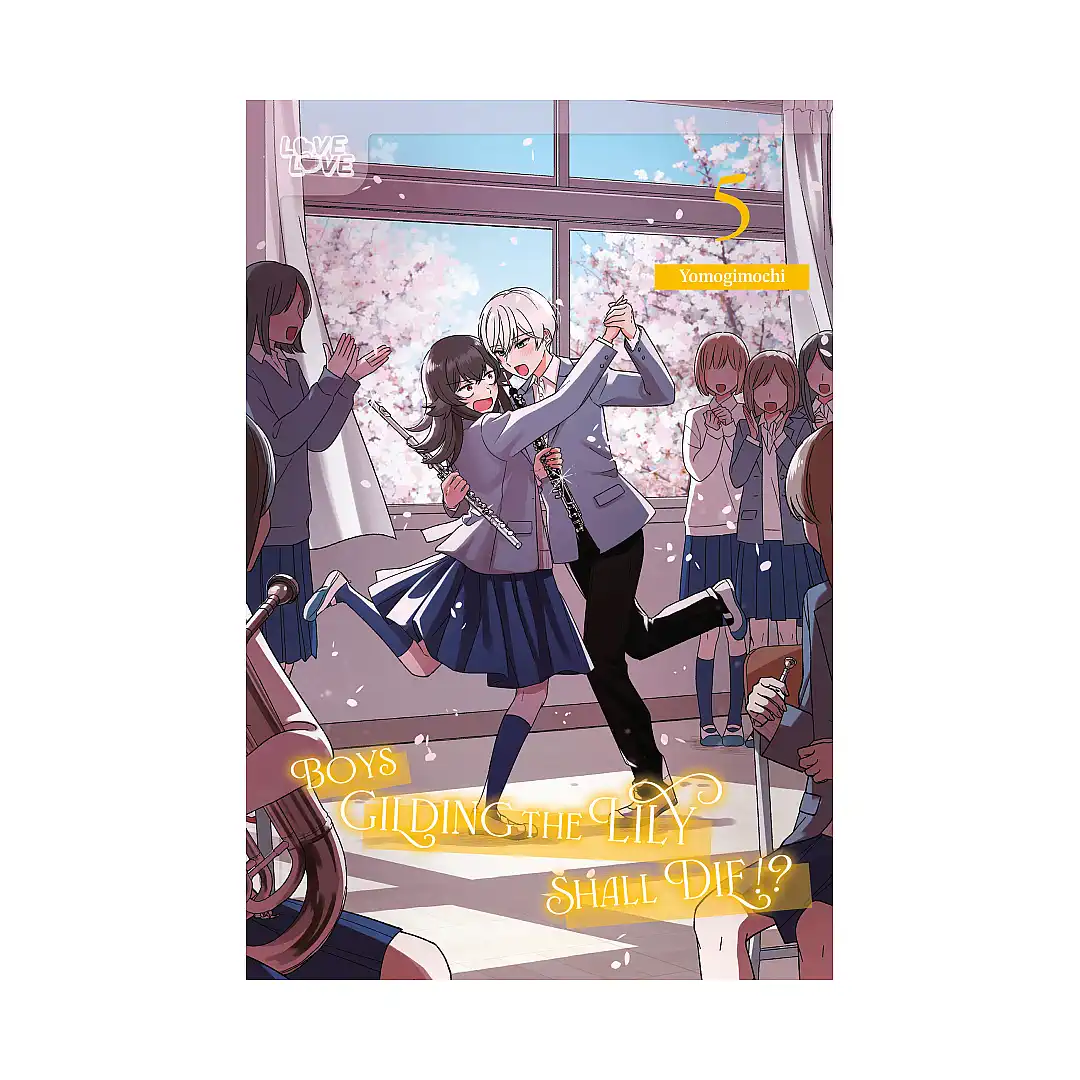 Boys Gilding the Lily Shall Die!? (Manga) Volume 05