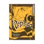 Replica (Manga) Volume 02