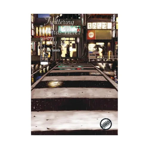 Twittering Birds Never Fly (Manga) Volume 02
