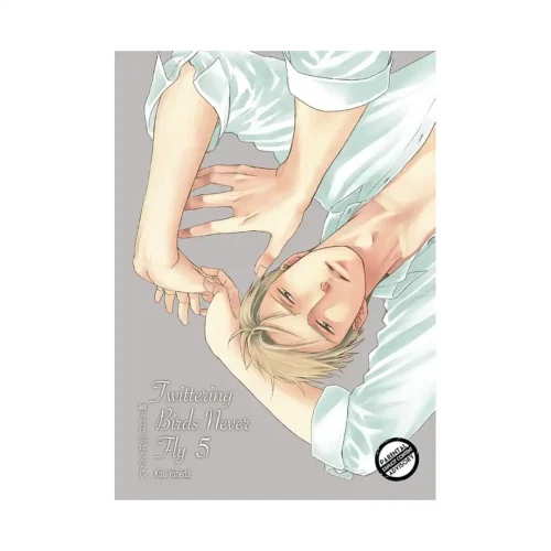 Twittering Birds Never Fly (Manga) Volume 05