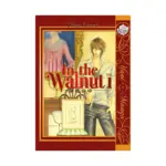 In the Walnut (Manga) Volume 01