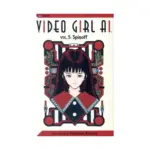 Video Girl Ai (2nd Edition) (Manga) Volume 05