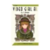 Video Girl Ai (2nd Edition) (Manga) Volume 07