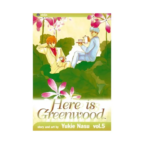 Here Is Greenwood (Manga) Volume 05