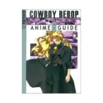 Cowboy Bebop Anime Guide (Manga) Volume 06