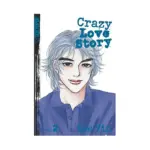 Crazy Love Story (Manga) Volume 02