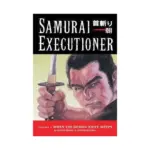 Samurai Executioner (Manga) Volume 01