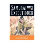 Samurai Executioner (Manga) Volume 03
