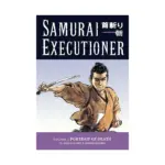Samurai Executioner (Manga) Volume 04
