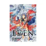 Eden: It's an Endless World! (Manga) Volume 03