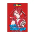 Reiko the Zombie Shop (Manga) Volume 04