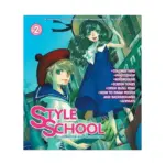 Style School: Illustration and Instruction (Manga) Volume 02