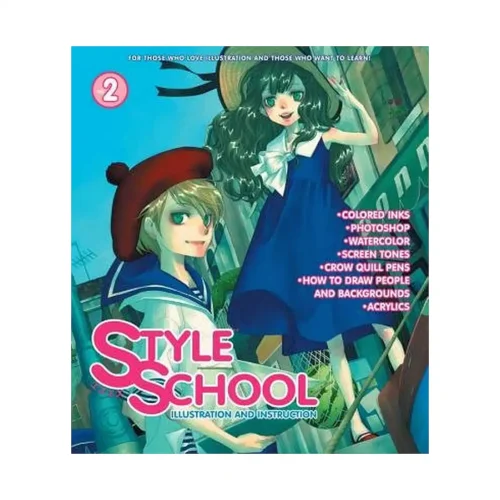 Style School: Illustration and Instruction (Manga) Volume 02