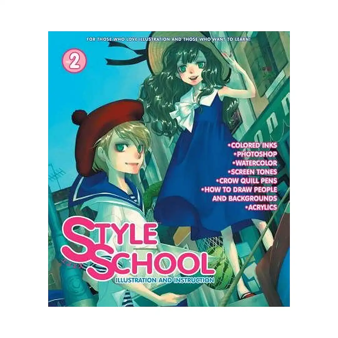 Style School: Illustration and Instruction (Manga) Volume 02