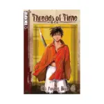 Threads of Time (Manga) Volume 06
