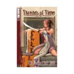Threads of Time (Manga) Volume 10