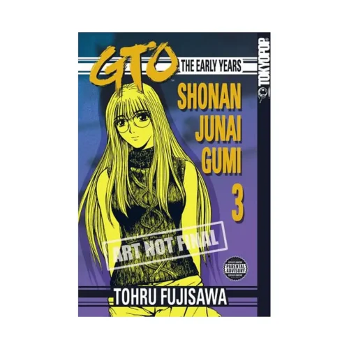 GTO: The Early Years (Manga) Volume 03
