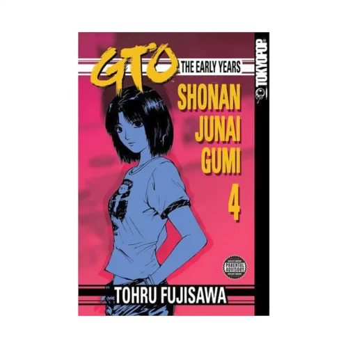GTO: The Early Years (Manga) Volume 04