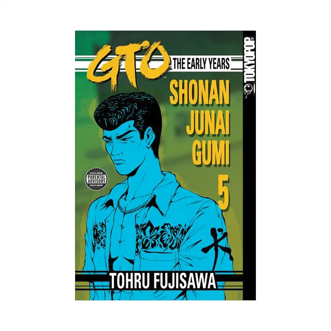 GTO: The Early Years (Manga) Volume 05