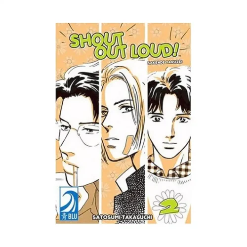Shout Out Loud! (Manga) Volume 02