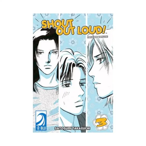Shout Out Loud! (Manga) Volume 03