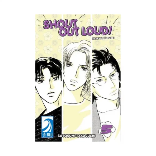 Shout Out Loud! (Manga) Volume 05