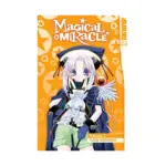 Magical X Miracle (Manga) Volume 02