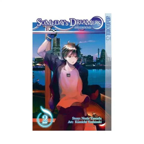 Someday's Dreamers: Spellbound (Manga) Volume 02
