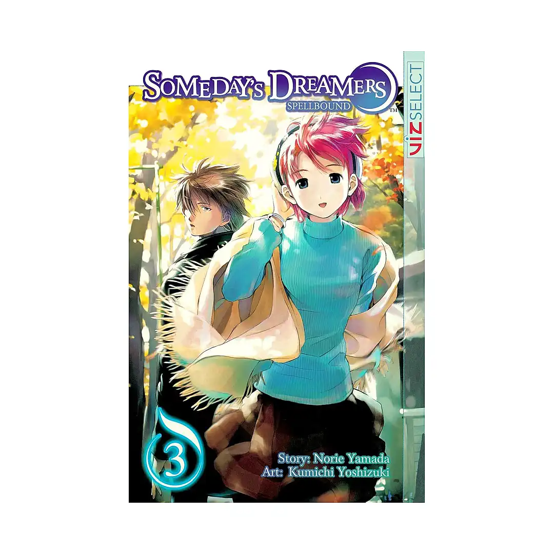 Someday's Dreamers: Spellbound (Manga) Volume 03