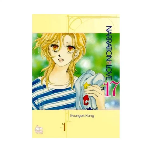 9781600091209 Narration of Love at 17 (Manhwa) Volume 01