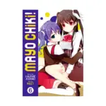 Mayo Chiki! (Manga) Volume 06