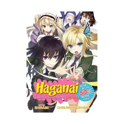 Haganai: I Don't Have Many Friends, Now with 50% More Fail! (Manga)