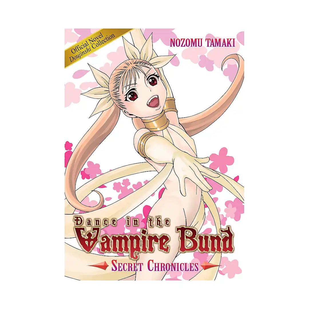 9781626920620 Dance in the Vampire Bund: Secret Chronicles (Manga)