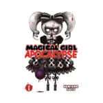 Magical Girl Apocalypse (Manga) Volume 01