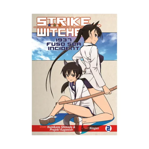 Strike Witches: 1937 Fuso Sea Incident (Manga) Volume 02