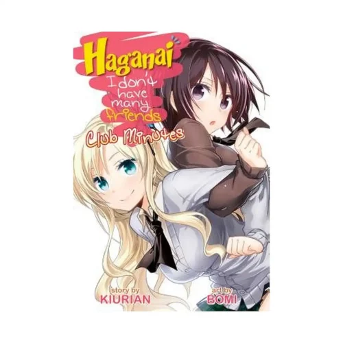 Haganai: I Don't Have Many Friends - Club Minutes (Manga)
