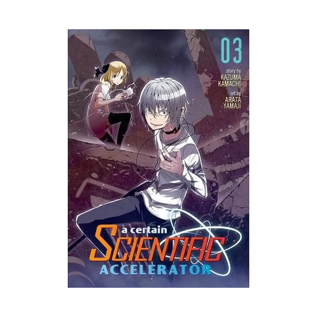 A Certain Scientific Accelerator (Manga) Volume 03